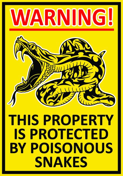 Warning this property is protected by poisonous snakes 60x80cm sign.