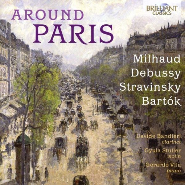 Bartók - Milhaud, Debussy, Stravinsky, Bartók