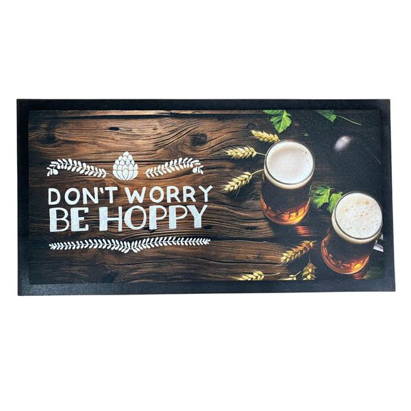 Dont Worry Be Hoppy Bar Mat