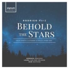Rodrigo Ruiz: Behold the Stars (CD / Album)