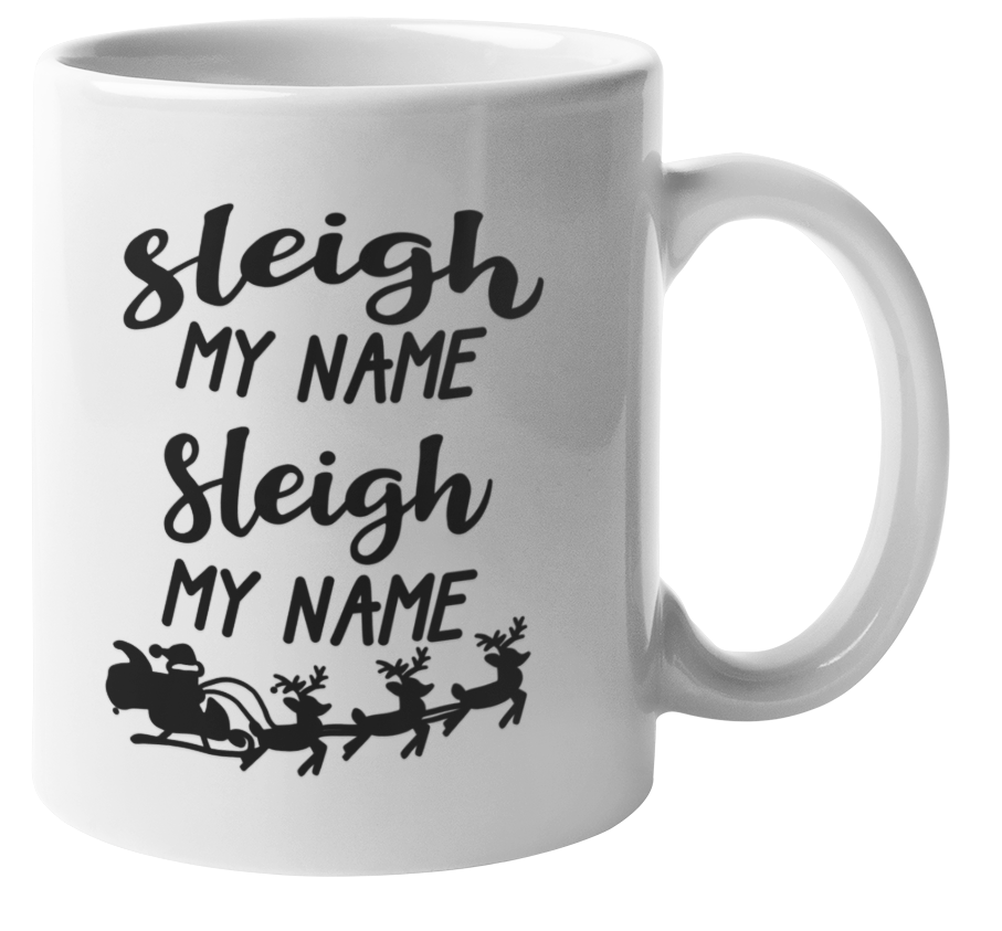 MugmaniaSleigh MY NAME Sleigh MY NAME Shop Today. Get it Tomorrow