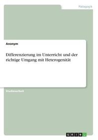 Differenzierung Im Unterricht Und Der Richtige Umgang Mit Heterogenit?t ...