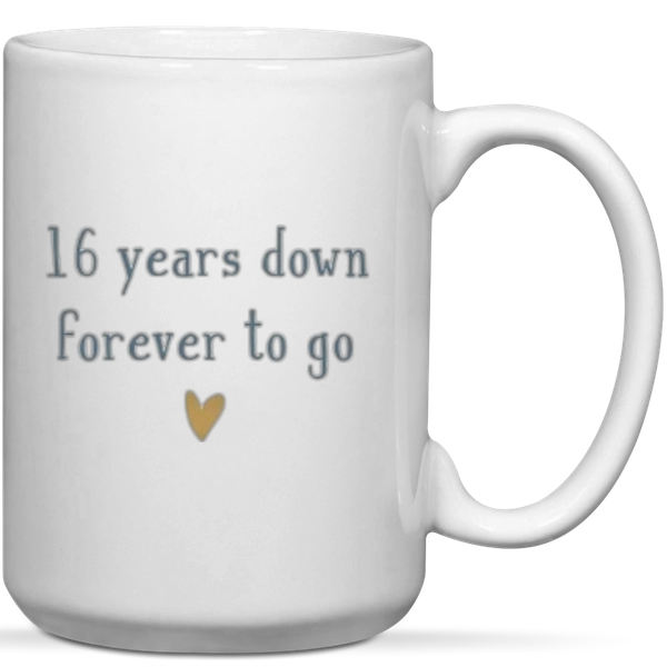 16 Years Down Forever To Go 16th Anniversary Gift Mug