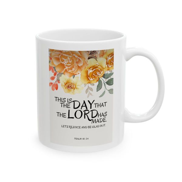 Psalm 118;24- Father's day - Christmas - Valentines Mug