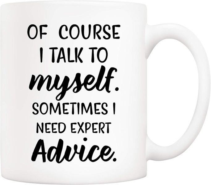 I Talk To Myself-Valentines-Mother's Day-Father's Day-Christmas Mug