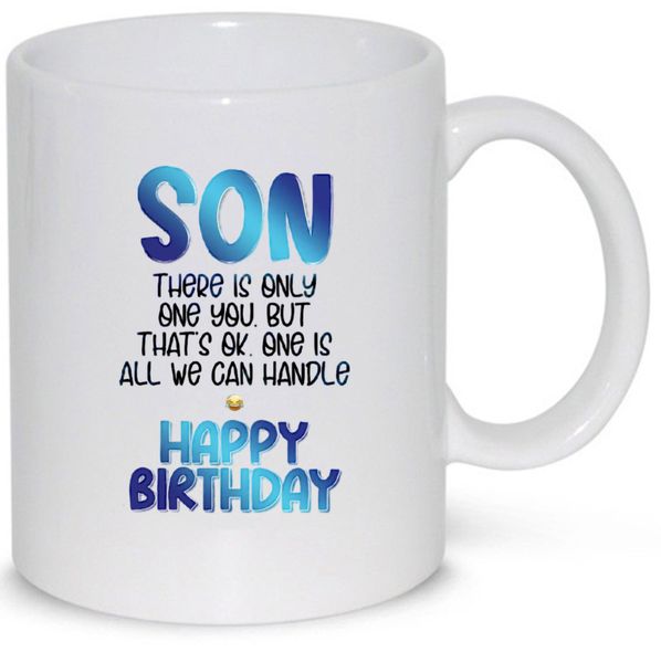 One Is All We Can Handle Happy Birthday Son Gift 11Oz Premium Coffee Mug