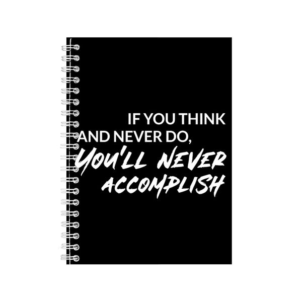 You think A5 Notebook Spiral Lined Motivational Sayings Graphic Notepad 226