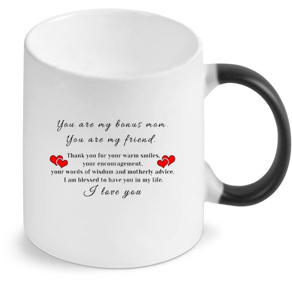 You Are My Bonus Mom Color Changing Mug