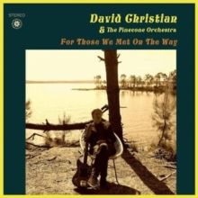 For Those We Met On the Way (Vinyl / 12" Album)
