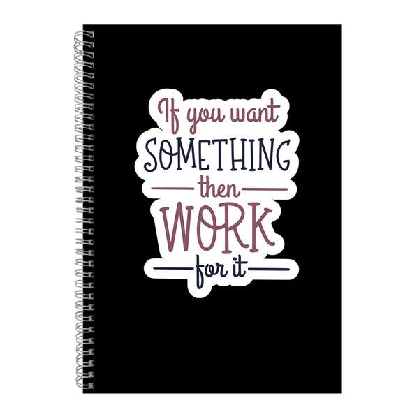Work for A4 Notebook Spiral Lined Motivational Sayings Graphic Notepad 185