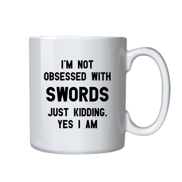Swords Coffee Mug - Best Sword Funny Novelty Gift Idea