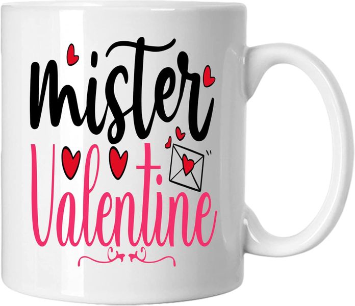 Mister valentine -Father's day-Mother's day-Valentines-Christmas Mug