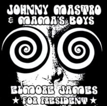 Elmore James for President (CD / Album)