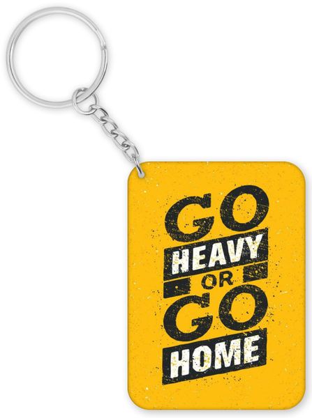 Go Heavy Or Go Home Birthday Christmas Gym Fitness Gift Keyring
