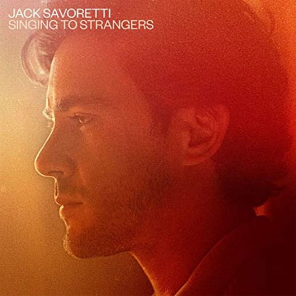 Jack Savoretti - Singing To Strangers 2LP Gatefold Vinyl Album