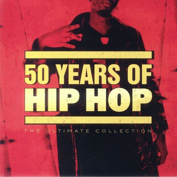 Various - 50 Years of Hip Hop: The Ultimate Collection Vinyl Compilation