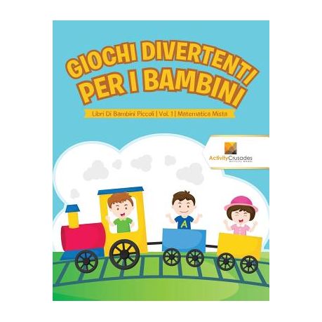 Giochi Divertenti Per I Bambini Libri Di Bambini Piccoli Vol 1 Matematica Mista Buy Online In South Africa Takealot Com