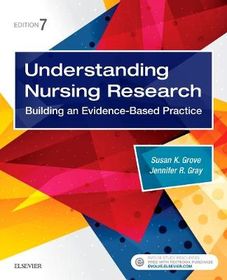 Understanding Nursing Research: Building an Evidence-Based Practice ...