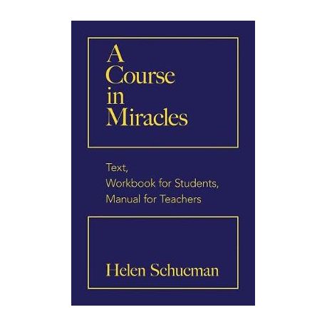 A Course in Miracles: Text, Workbook for Students, Manual for Teachers Image