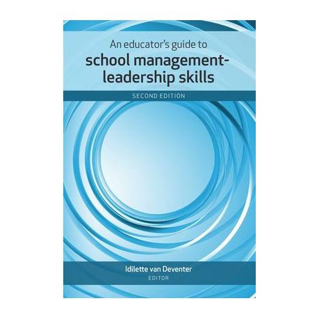 An Educator S Guide To School Management Leadership Skills Buy