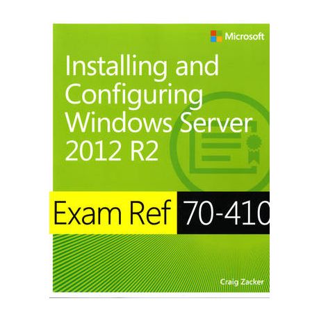 Exam Ref 70 410 Installing And Configuring Windows Server 12 R2 Mcsa Buy Online In South Africa Takealot Com