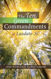Ten Green Commandments of Laudato Si'