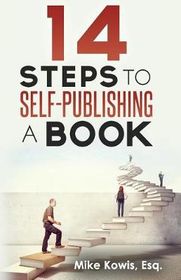 14 Steps To Self Publishing A Book Shop Today Get It Tomorrow