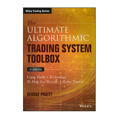 The Ultimate Algorithmic Trading System Toolbox + Website: Using 