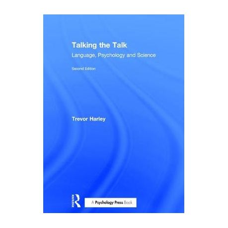 Talking the Talk: Language, Psychology and Science