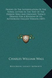 Proofs of the Interpolation of the Vowel Letters in the Text of the ...