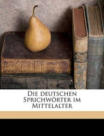 Die Deutschen Sprichwoerter Im Mittelalter | Buy Online in South Africa ...