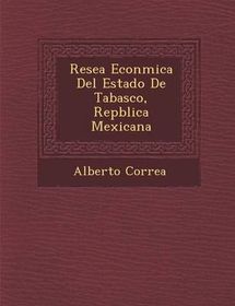 Rese A Econ Mica Del Estado De Tabasco, Rep Blica Mexicana | Buy Online ...