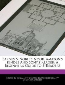 Barnes & Noble's Nook, Amazon's Kindle And Sony's Reader | Shop Today ...