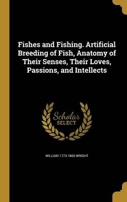 Fishes And Fishing Artificial Breeding Of Fish Anatomy Their Senses Loves Loading Zoom Fishes And Fishing Artificial Breeding Of Fish Anatomy Their Senses Loves Loading Zoom
