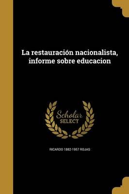 LA RESTAURACION NACIONALISTA PDF DOWNLOAD LA RESTAURACION NACIONALISTA PDF DOWNLOAD