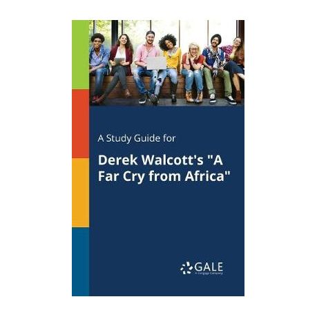 A Study Guide For Derek Walcott S A Far Cry From Africa Buy Online In South Africa Takealot Com