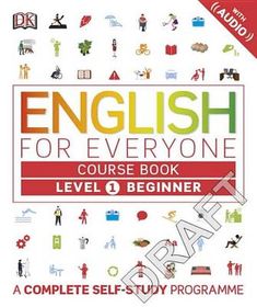 English for Everyone: Level 1: Beginner, Course Book: A Complete Self ...