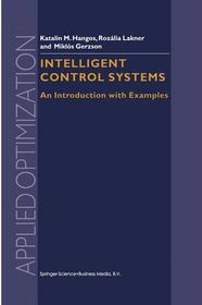Intelligent Control Systems: An Introduction with Examples | Shop Today ...