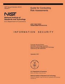 Guide For Conducting Risk Assessments: NIST Special Publication 800-30 ...