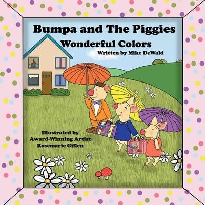 Bumpa and the Piggies Wonderful Colors