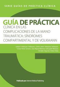 Gu A De Pr Ctica Cl Nica De Las Complicaciones De La Mano Traum Tica S