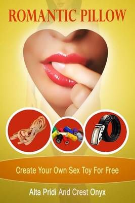 Create your own sex toy