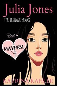 Julia Jones The Teenage Years Book 11 The Final O