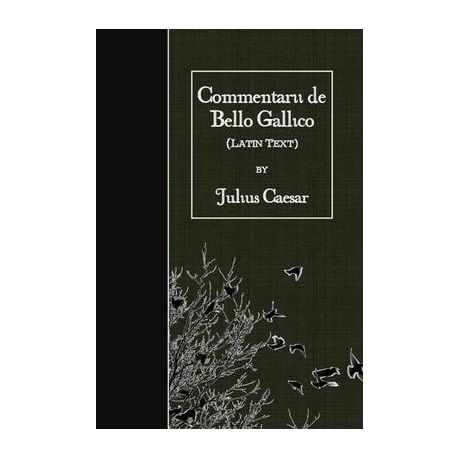 Commentarii De Bello Gallico Latin Text Buy Online In South Africa Takealot Com