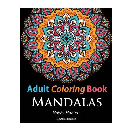 Adult Coloring Books: Mandalas: Coloring Books for Adults Featuring 50  Beautiful Mandala, Lace and Doodle Patterns by Hobby Habitat Coloring Books,  Paperback