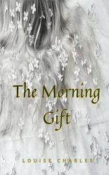 The Morning Gift
