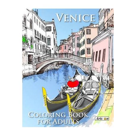 Download Venice Coloring Book For Adults Relax And Color Famous Landmarks From The Romantic City Of Venice Italy Buy Online In South Africa Takealot Com