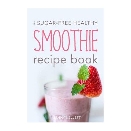 The Sugar-Free Healthy Smoothie Recipe Book: Sip Yourself Slim: Smoothies  for Weight Loss | Buy Online in South Africa 