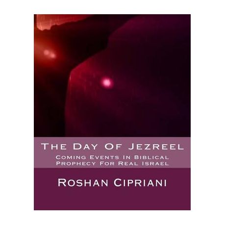 The Day Of Jezreel: Coming Events In Biblical Prophecy For Real Israel |  Buy Online In South Africa | Takealot.com