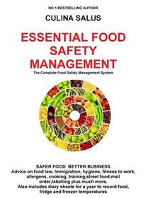 Essential Food Safety Management: The Complete Food Safety Management